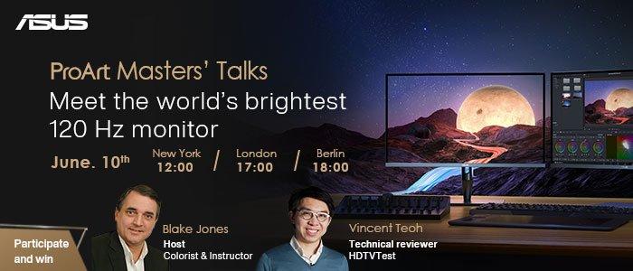 ASUS ProArt Masters Talks – Erleben Sie den hellsten 120-Hz-Monitor der Welt (Webinar | Online)