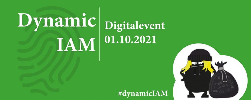 Dynamic IAM (Konferenz | Online)