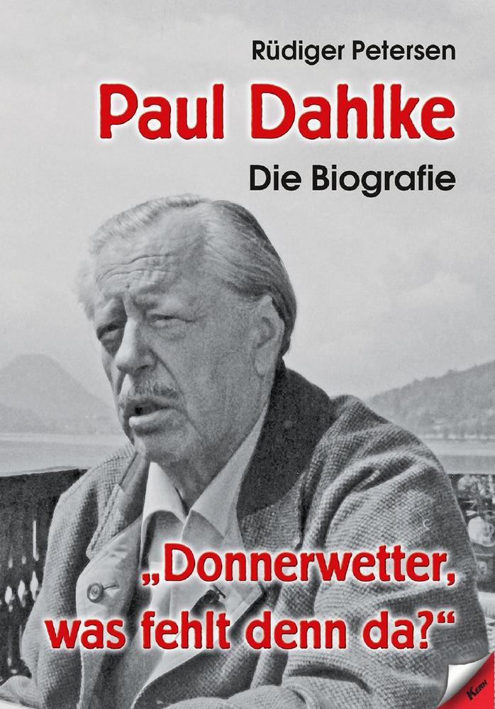„Paul Dahlke – Die Biographie” Lesung mit dem Autor Rüdiger Petersen (Vortrag | Schwesing)