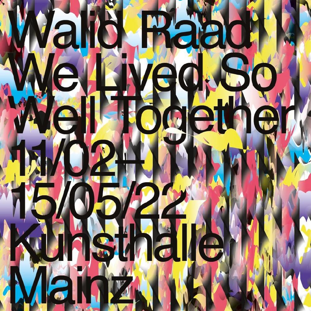 We Lived So Well Together: A Walkthrough (Ausstellung | Mainz)
