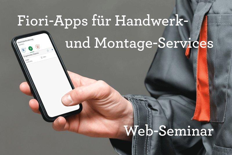 Fiori-Apps für Handwerk- und Montage-Services (Webinar | Online)