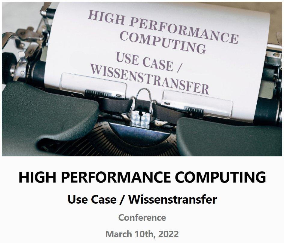 HIGH PERFORMANCE COMPUTING | Use Case / Wissenstransfer (Konferenz | Online)