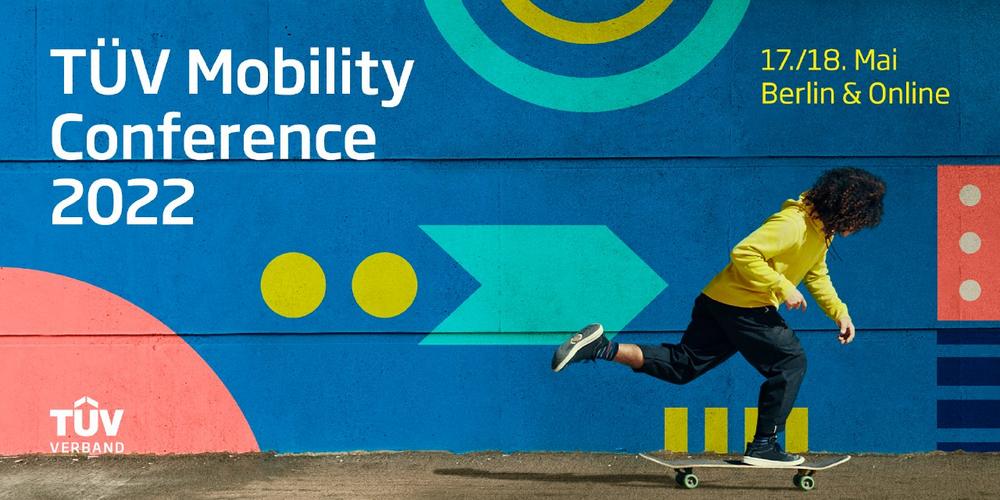 TÜV Mobility Conference 2022 (Konferenz | Online)