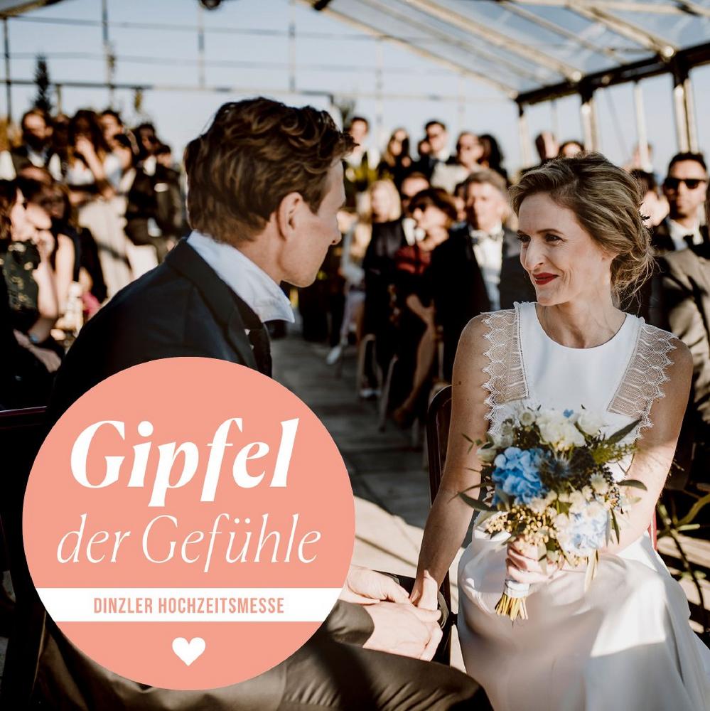 Gipfel der Gefühle – DINZLER Hochzeitsmesse (Messe | Irschenberg)