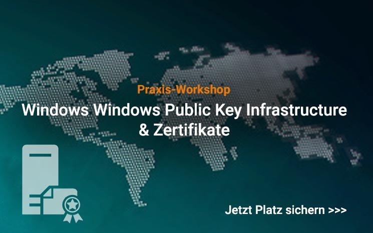 Windows Public Key Infrastructure (PKI) und Zertifikate (Schulung | Online)
