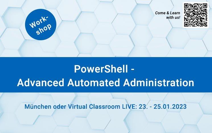 PowerShell – Advanced Automated Administration (Schulung | München)