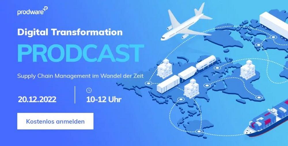 ProdCast Webinar „Supply Chain Management im Wandel der Zeit“ (Webinar | Online)