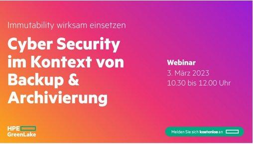 Webinar: Cyber Security im Kontext von Backup & Archivierung (Webinar | Online)