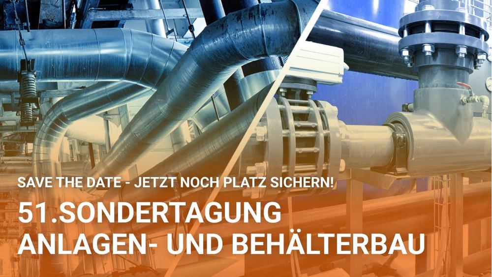 51. Sondertagung „Schweißen im Anlagen- und Behälterbau“ (Kongress | München)