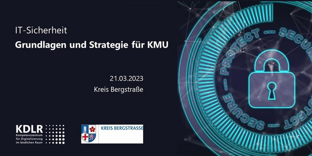 Vortragsreihe: IT-Sicherheit für KMU (Vortrag | Heppenheim (Bergstraße))