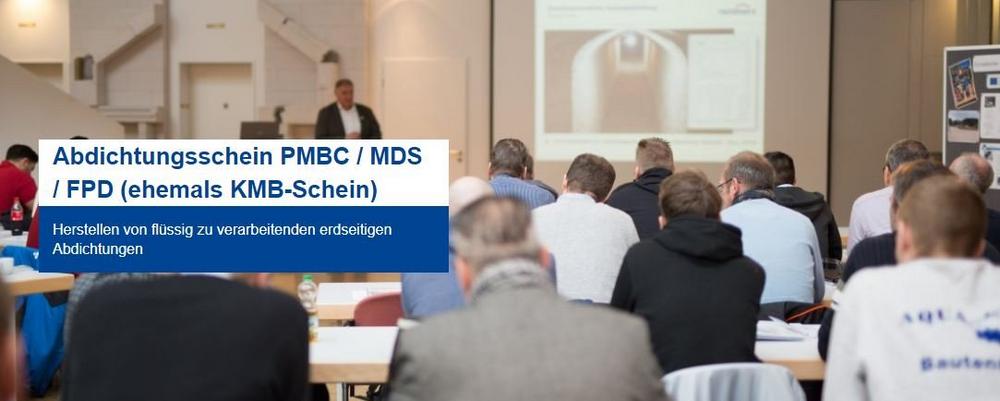 Abdichtungsschein PMBC / MDS / FPD (ehemals KMB-Schein) | MÜNSTER (Seminar | Münster)