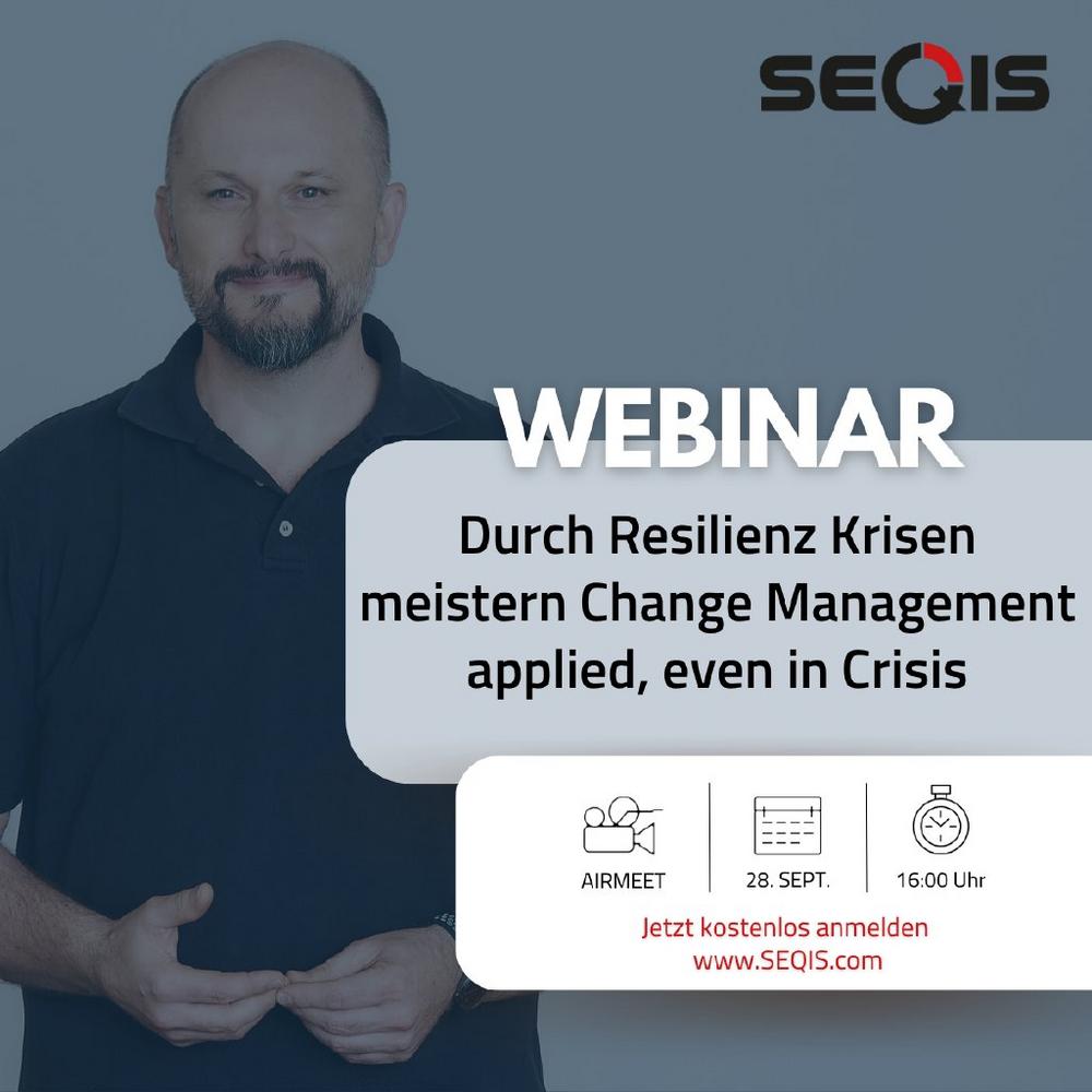 Durch Resilienz Krisen meistern Change Management applied, even in Crisis (Webinar | Online)
