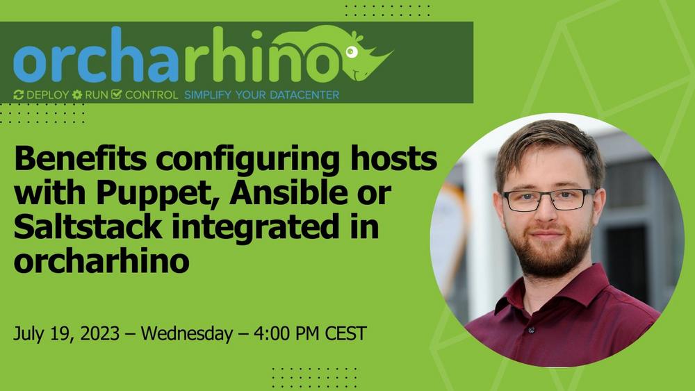 Benefits configuring hosts with Puppet, Ansible or saltstack integrated in orcharhino (Webinar | Online)