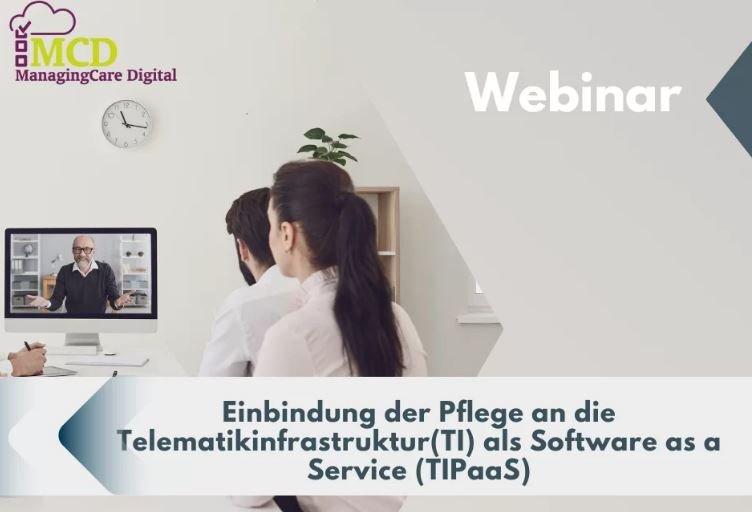 Webinar: Einbindung der Pflege an die Telematikinfrastruktur (Webinar | Online)