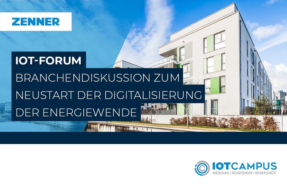 IoT Forum – Branchendiskussion zum Neustart der Digitalisierung der Energiewende (Webinar | Online)