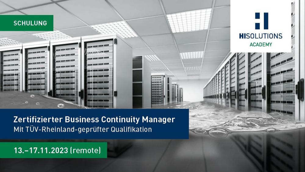 HiSolutions Academy: Business Continuity Manager mit TÜV-Rheinland-geprüfter Qualifikation (Schulung | Online)