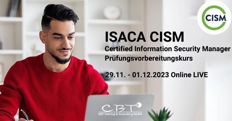 ISACA CISM Certified Information Security Manager Prüfungsvorbereitungskurs (Seminar | Online)