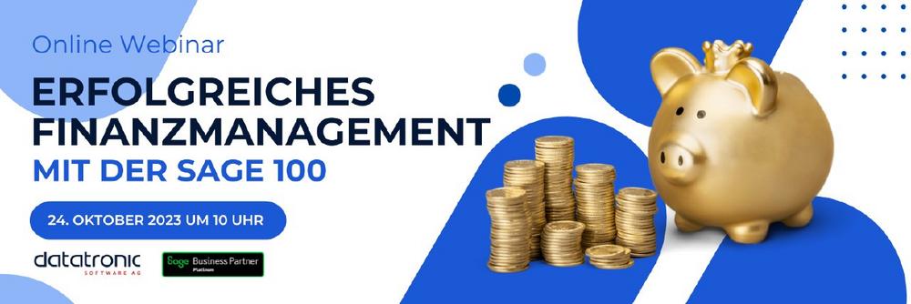 Erfolgreiches Finanzmanagement mit der Sage 100! (Webinar | Online)