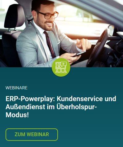 Kostenfreies Webinar: „ERP-Powerplay: Kundenservice und Außendienst im Überholspur-Modus!“ (Webinar | Online)