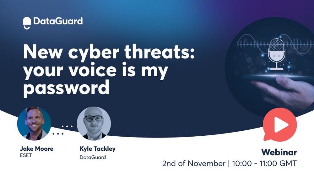 New cyber threats: your voice is my password (Webinar | Online)