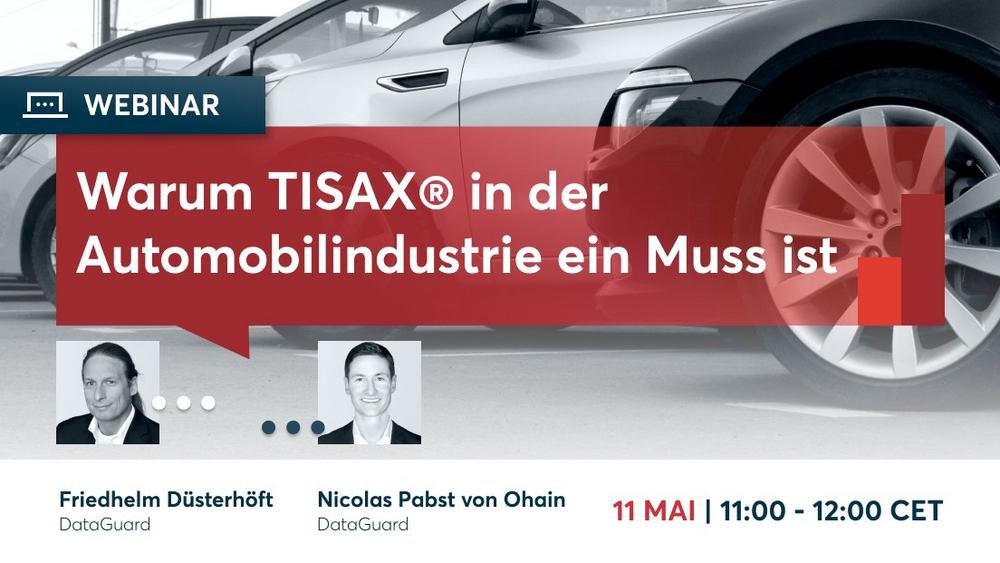 Welchen Mehrwert hat TISAX® für Unternehmen der Automobilindustrie? (Webinar | Online)