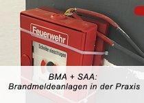 BMA + SAA: BMA in der Praxis – Auffrischung DIN 14675 (Webinar | Online)