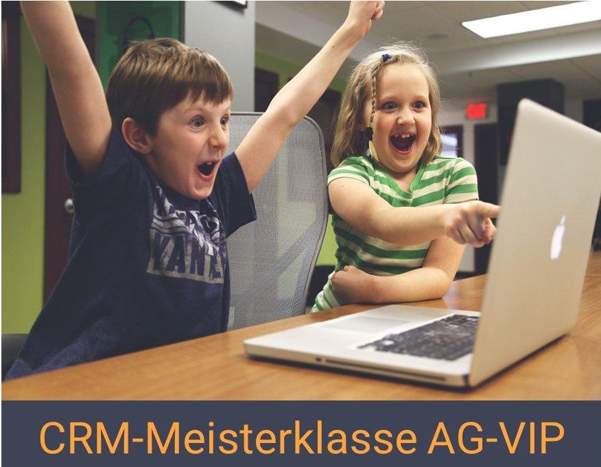 CRM-Meisterklasse AG-VIP (Seminar | Online)