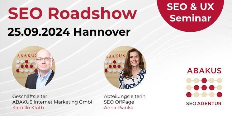 ABAKUS SEO Roadshow – Tagesseminar am 25.09.2024 in Hannover (Seminar | Hannover)