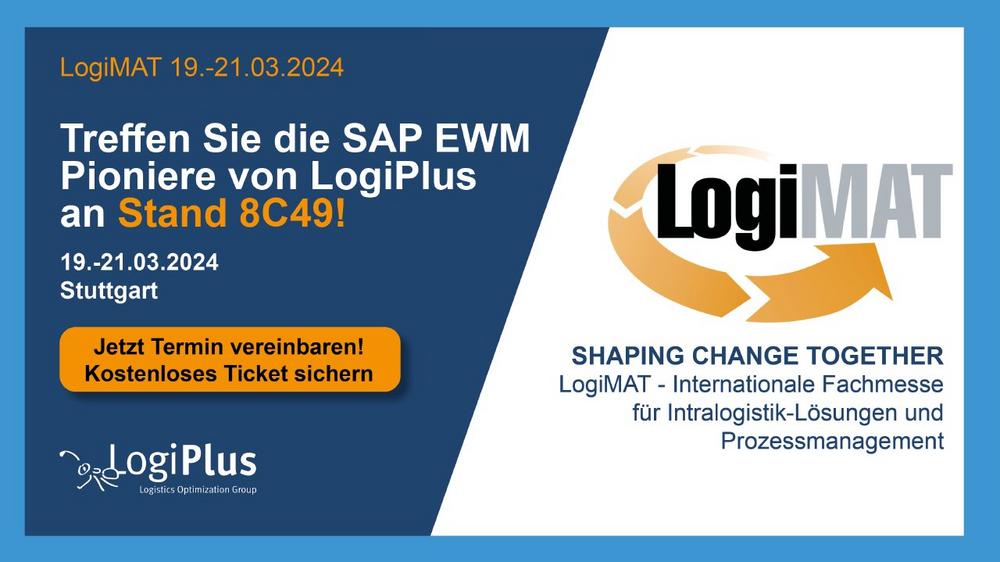 LogiPlus auf der LogiMAT: Maßgeschneiderte Optimierung der Intralogistik mit SAP-Lösungen (Messe | Stuttgart)
