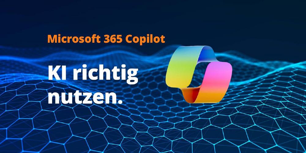 Microsoft 365 Copilot – Fliegt mit dir, wohin du willst. (Webinar | Online)
