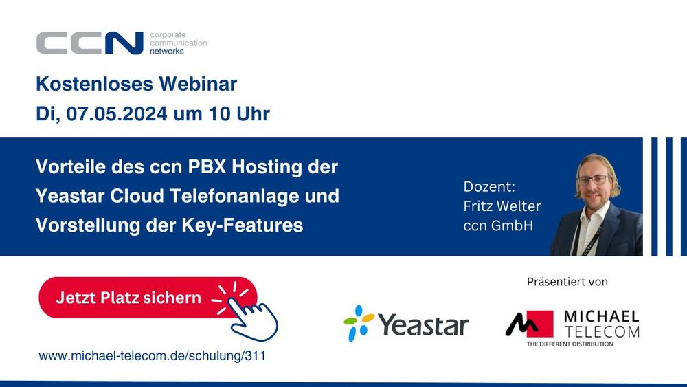 Vorteile des ccn PBX Hosting der Yeastar „German Managed“ und Vorstellung der Key-Features (Webinar | Online)