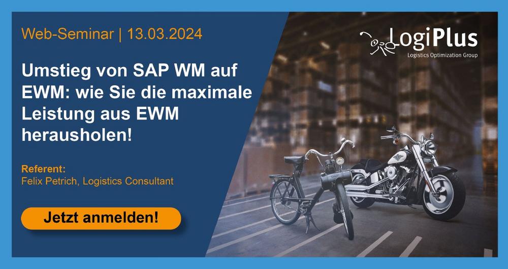 Webinar: Umstieg von SAP WM auf EWM: wie Sie die maximale Leistung aus EWM herausholen! (Webinar | Online)