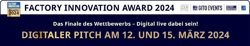Factory Innovation Award 2024: Digitaler Pitch und Finale (Webinar | Online)