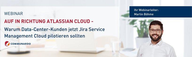 Webinar: Warum On-Prem-Kunden jetzt Jira Service Management Cloud pilotieren sollten (Webinar | Online)