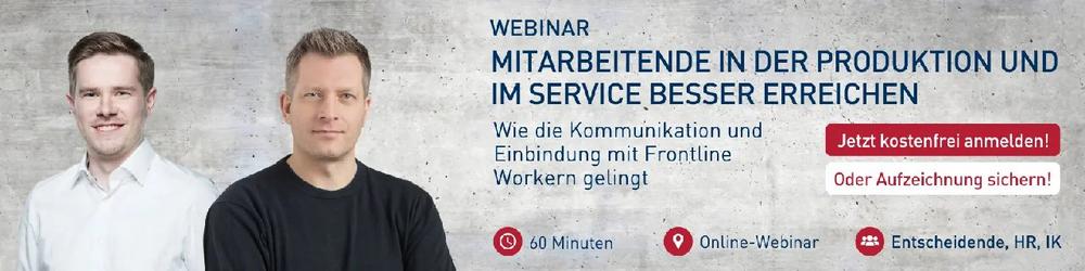 Live Webinar: Mitarbeitende in der Produktion und im Service besser erreichen (Webinar | Online)