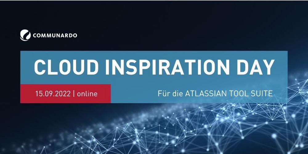 Event: Cloud Inspiration Day für die Atlassian Tool Suite (Networking | Online)