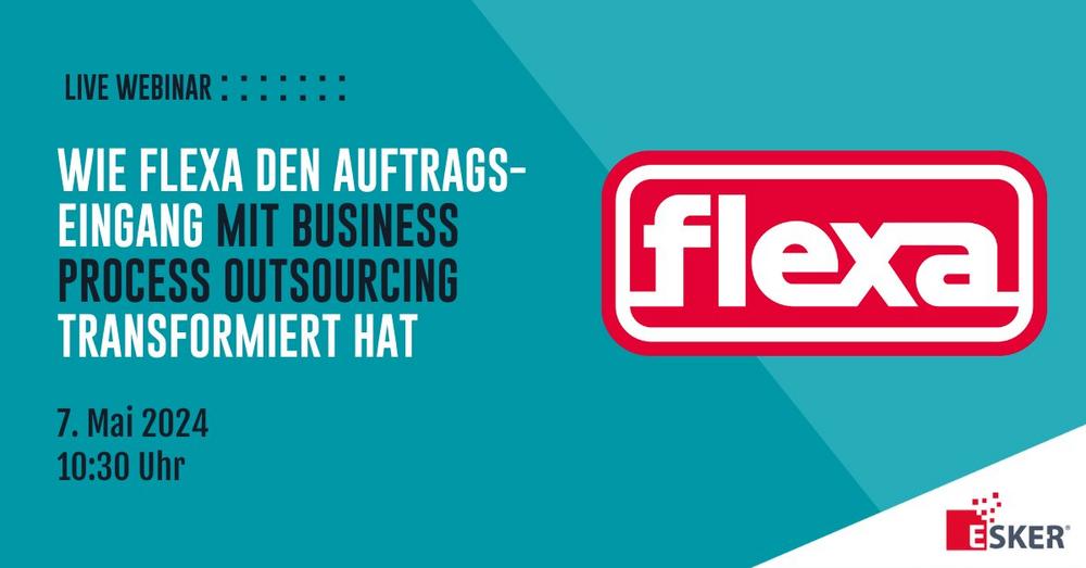 Wie FLEXA den Auftragseingang mit Business Process Outsourcing transformiert hat (Webinar | Online)