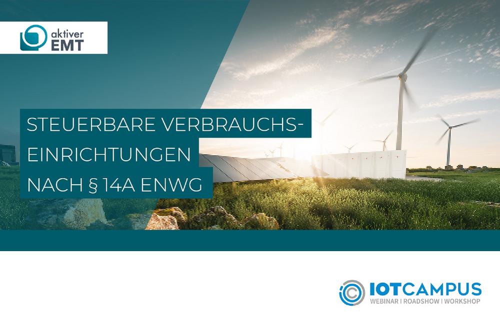 Steuerbare Verbrauchseinrichtungen gemäß §14a EnWG – Neue Ansätze für Netzbetreiber (Webinar | Online)