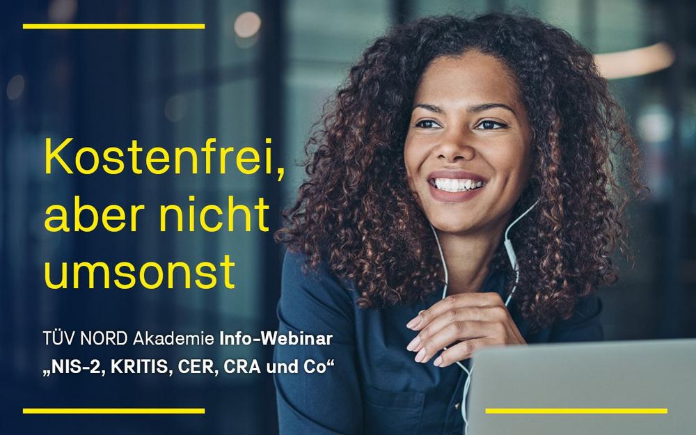 Info-Webinar zu NIS-2, KRITIS, CER, CRA und Co für o,- Euro (Webinar | Online)