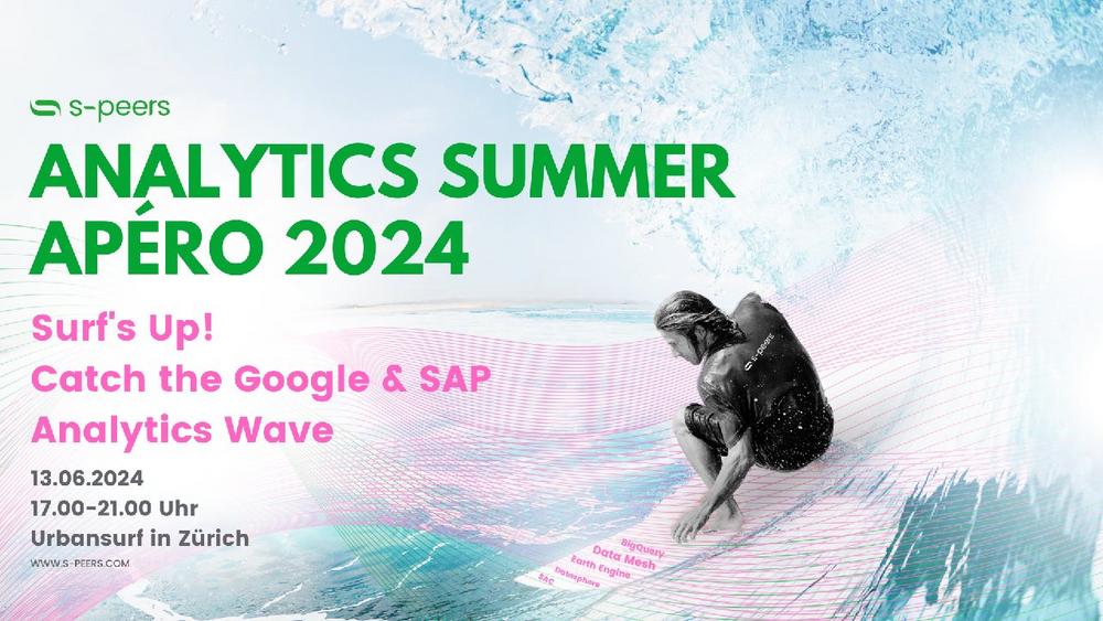 Surf’s Up! Catch the Google & SAP Analytics Wave (Kongress | Zürich)