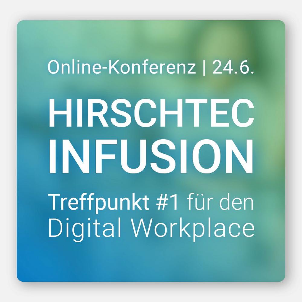 HIRSCHTEC INFUSION 2025 – Online-Konferenz (Konferenz | Online)