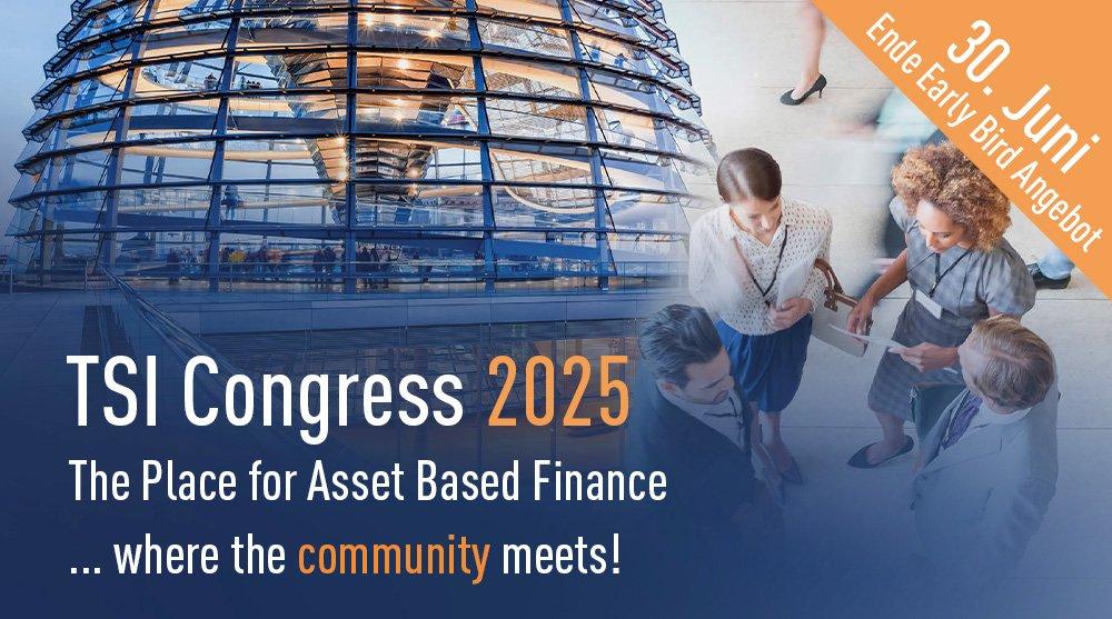 TSI Congress – The Place for Asset Based Finance (Kongress | Berlin)
