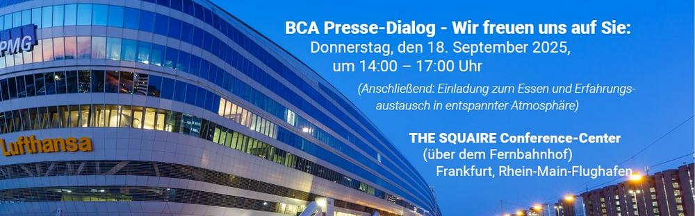 10. BCA Presse-Dialog 2025 (Pressetermin | Frankfurt am Main)