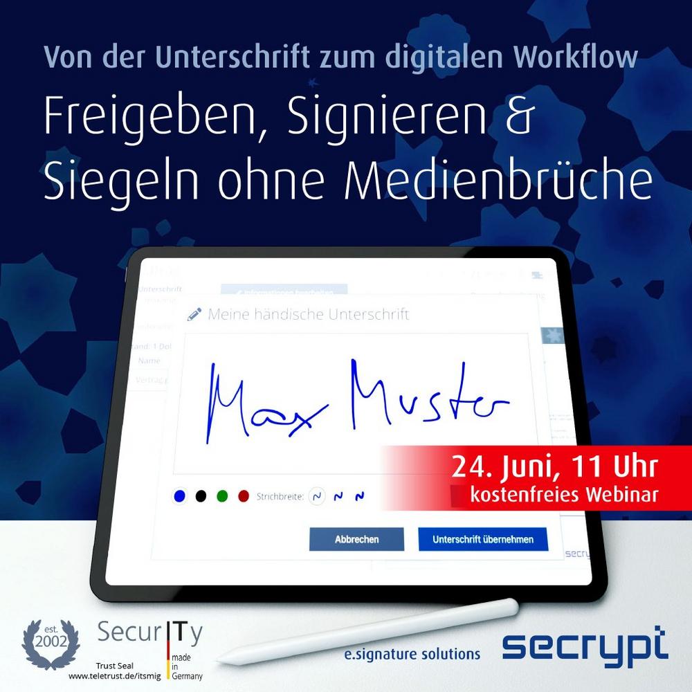 Von der Unterschrift zum digitalen Workflow – Freigeben, Signieren & Siegeln ohne Medienbrüche (Webinar | Online)