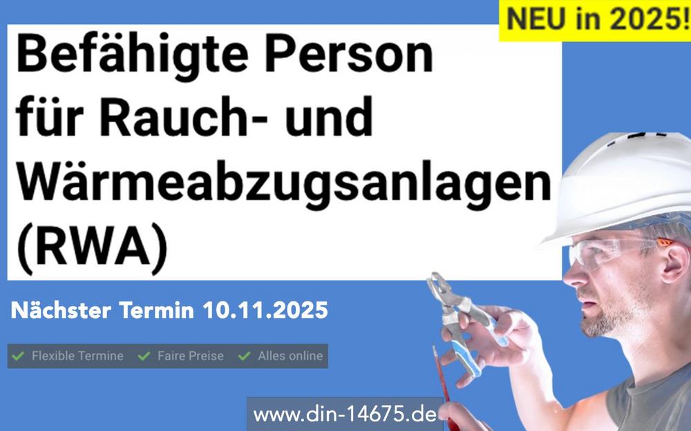 Befähigte Person für Rauch- und Wärmeabzugsanlagen (RWA) (Schulung | Online)