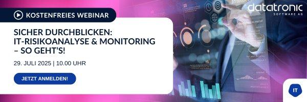 Kostenfreies Webinar_Sicher durchblicken: IT-Risikoanalyse & Monitoring – So geht’s! (Webinar | Online)
