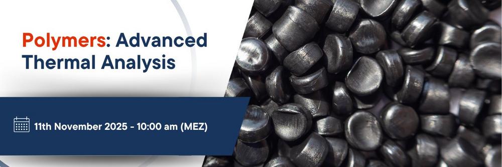 Advanced Thermal Analysis of Polymers (Webinar | Online)