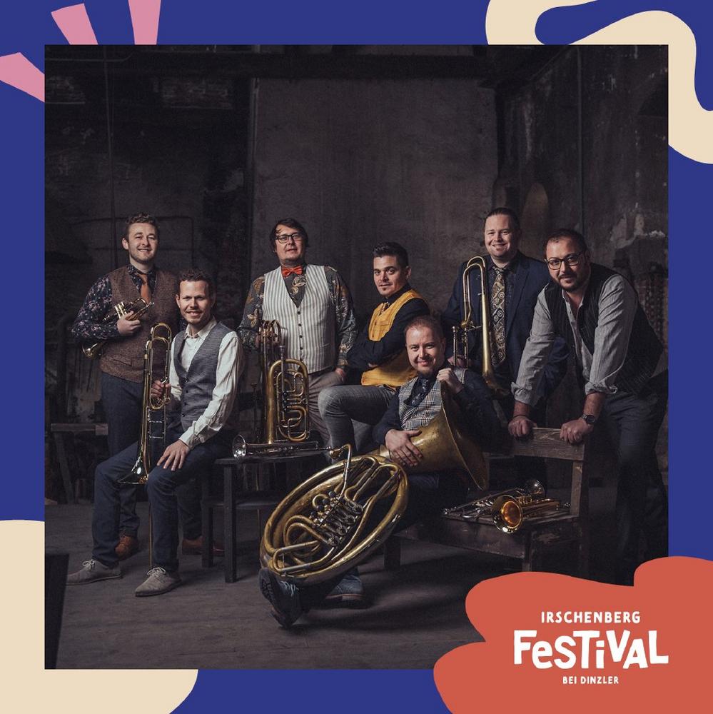 Da Blechhauf´n auf dem Irschenberg Festival bei DINZLER (Unterhaltung / Freizeit | Irschenberg)