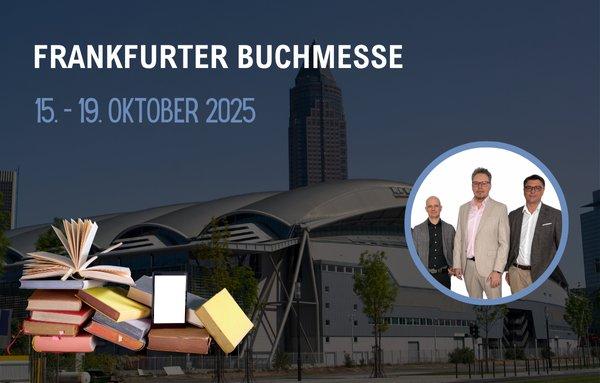 Frankfurter Buchmesse am 15. – 19. Oktober 2025 (Messe | Frankfurt am Main)
