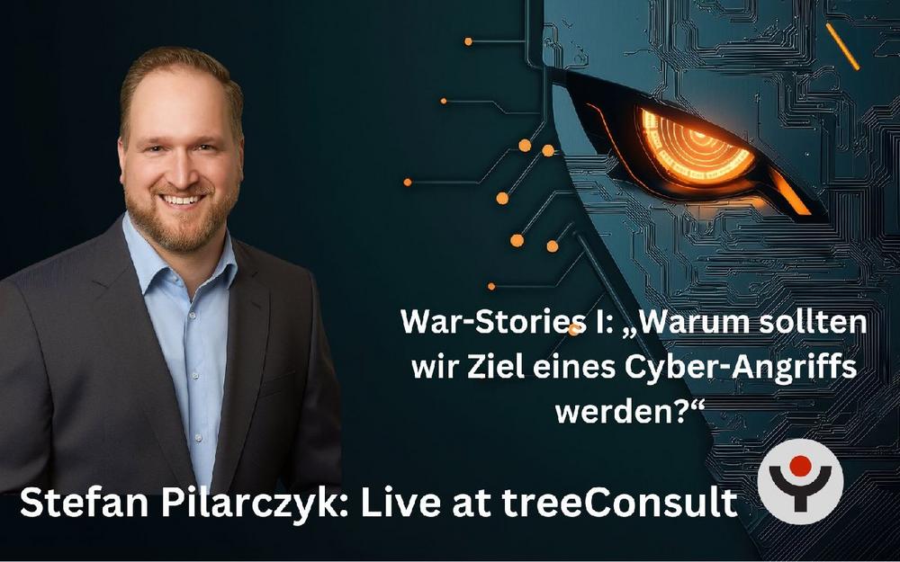 War-Stories I: „Warum sollten wir Ziel eines Cyber-Angriffs werden?“ (Vortrag | Online)